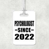 Psychologist Since 2022 - Luggage Bag Tag