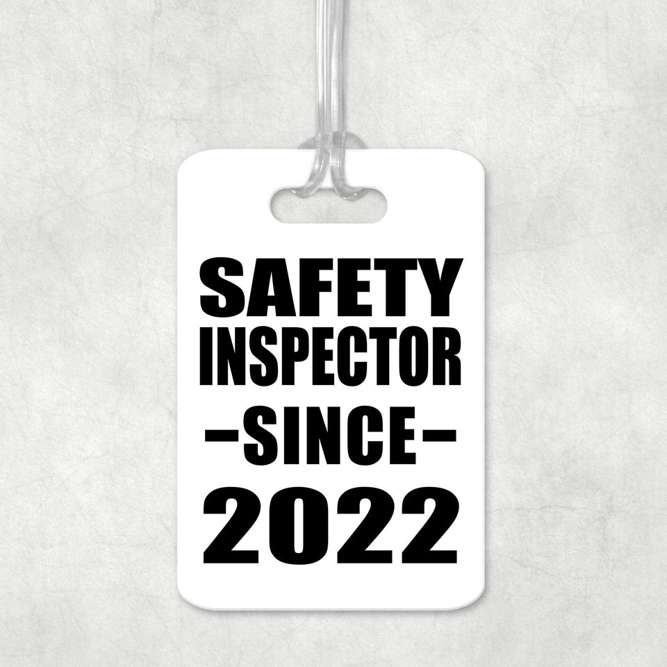 Safety Inspector Since 2022 - Luggage Bag Tag