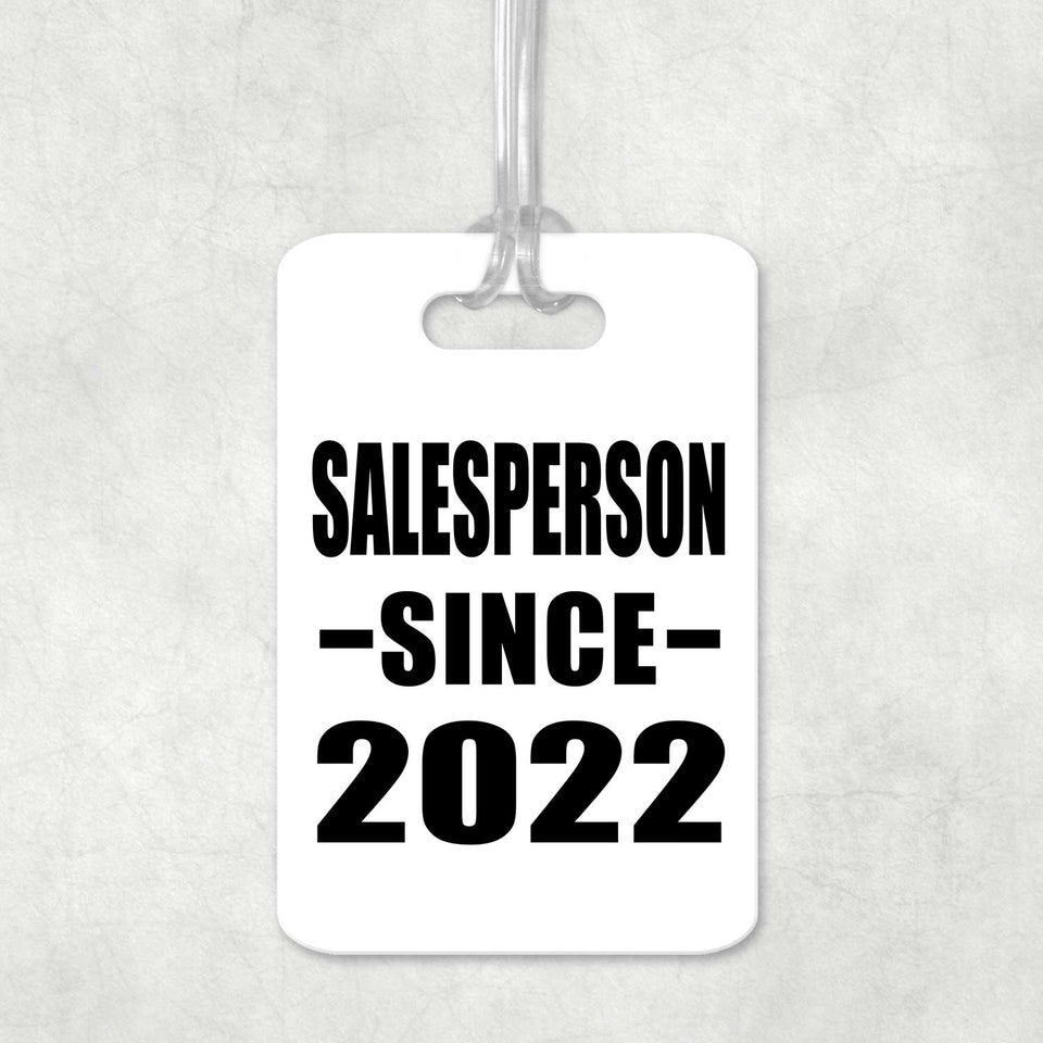 Salesperson Since 2022 - Luggage Bag Tag