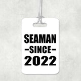 Seaman Since 2022 - Luggage Bag Tag