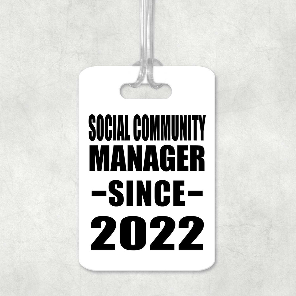 Social Community Manager Since 2022 - Luggage Bag Tag