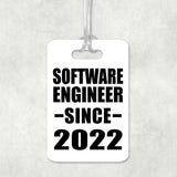 Software Engineer Since 2022 - Luggage Bag Tag