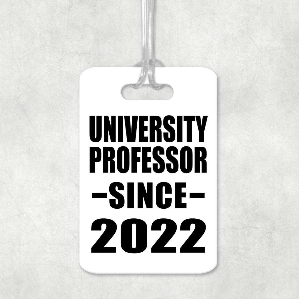 University Professor Since 2022 - Luggage Bag Tag