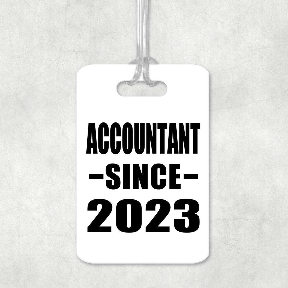Accountant Since 2023 - Luggage Bag Tag