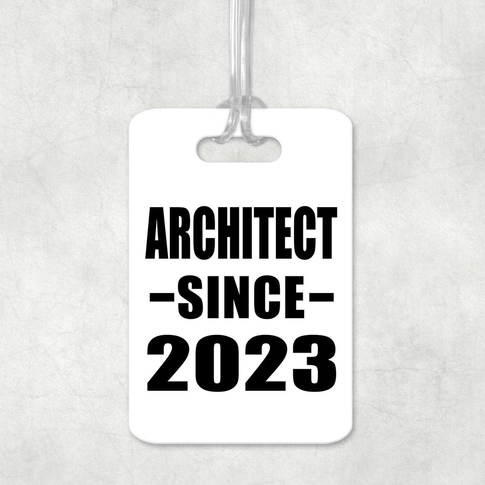 Architect Since 2023 - Luggage Bag Tag