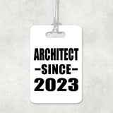 Architect Since 2023 - Luggage Bag Tag
