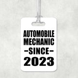 Automobile Mechanic Since 2023 - Luggage Bag Tag