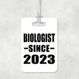 Biologist Since 2023 - Luggage Bag Tag
