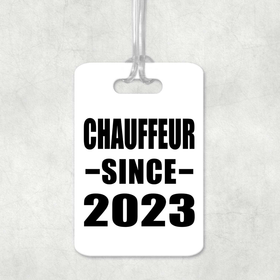 Chauffeur Since 2023 - Luggage Bag Tag