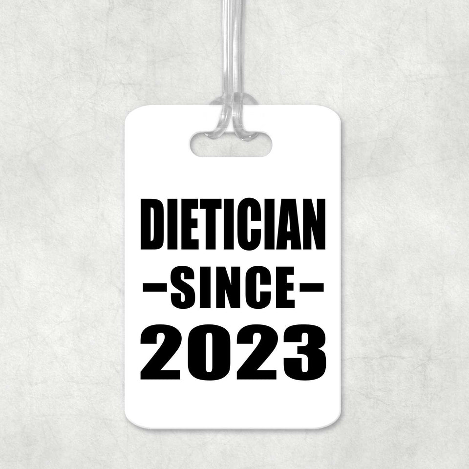 Dietician Since 2023 - Luggage Bag Tag