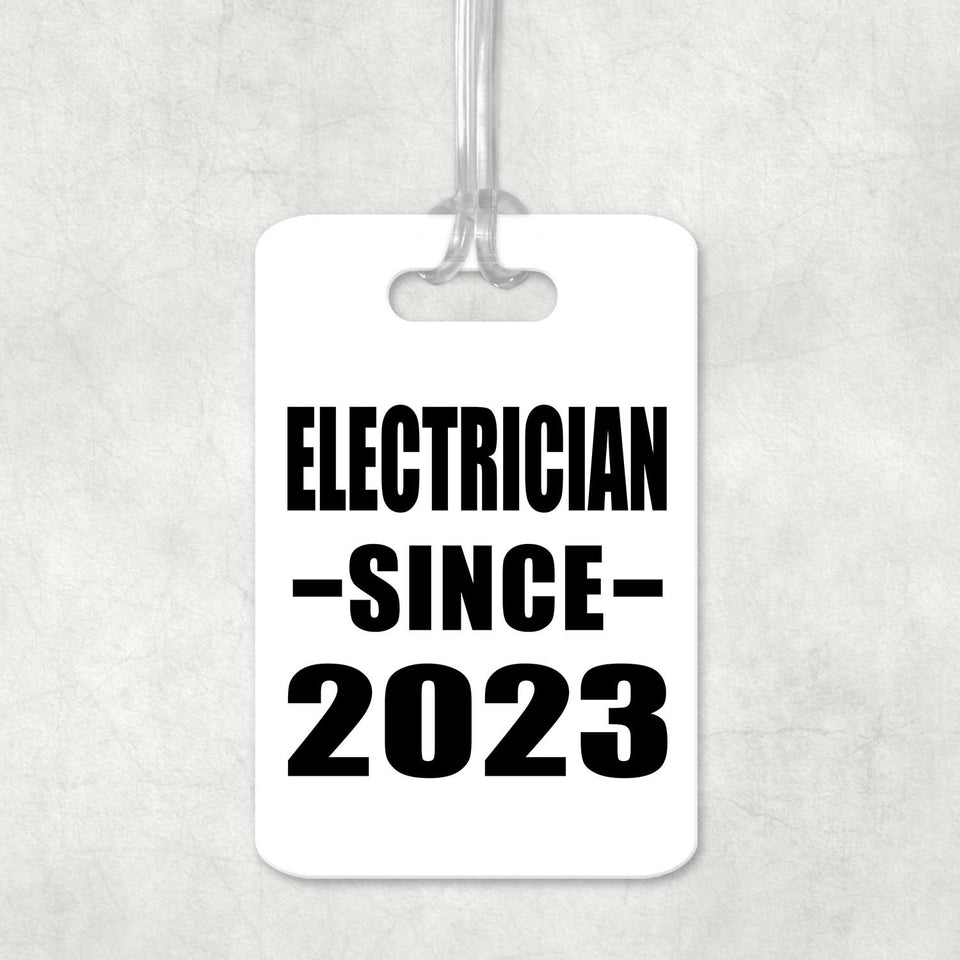 Electrician Since 2023 - Luggage Bag Tag