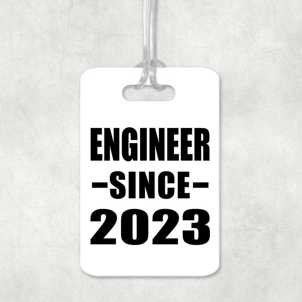 Engineer Since 2023 - Luggage Bag Tag