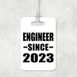 Engineer Since 2023 - Luggage Bag Tag