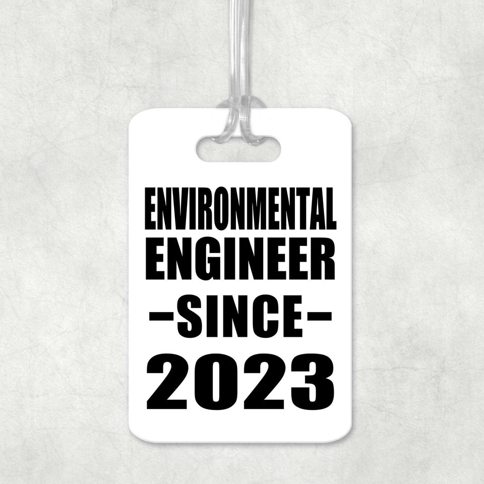 Environmental Engineer Since 2023 - Luggage Bag Tag