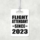 Flight Attendant Since 2023 - Luggage Bag Tag