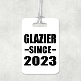 Glazier Since 2023 - Luggage Bag Tag