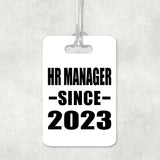 HR Manager Since 2023 - Luggage Bag Tag