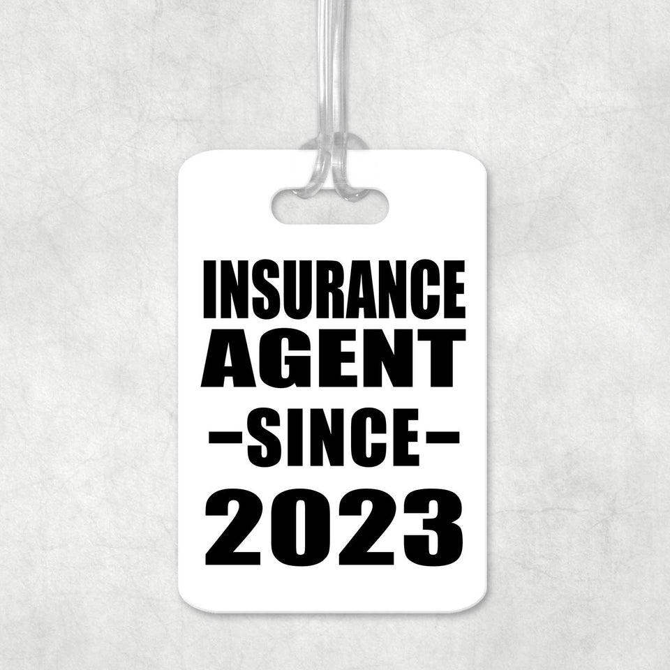 Insurance Agent Since 2023 - Luggage Bag Tag