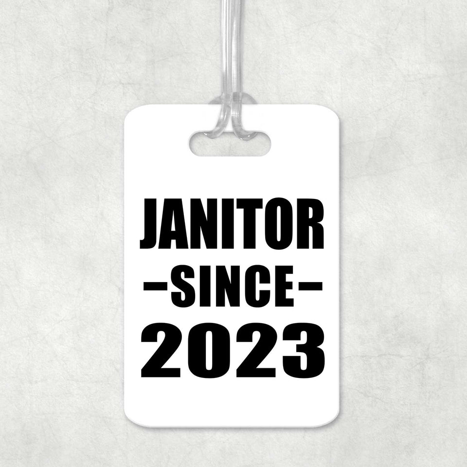 Janitor Since 2023 - Luggage Bag Tag