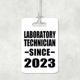 Laboratory Technician Since 2023 - Luggage Bag Tag