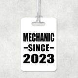 Mechanic Since 2023 - Luggage Bag Tag