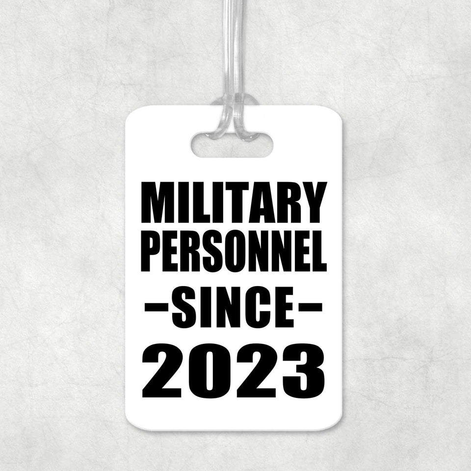 Military Personnel Since 2023 - Luggage Bag Tag