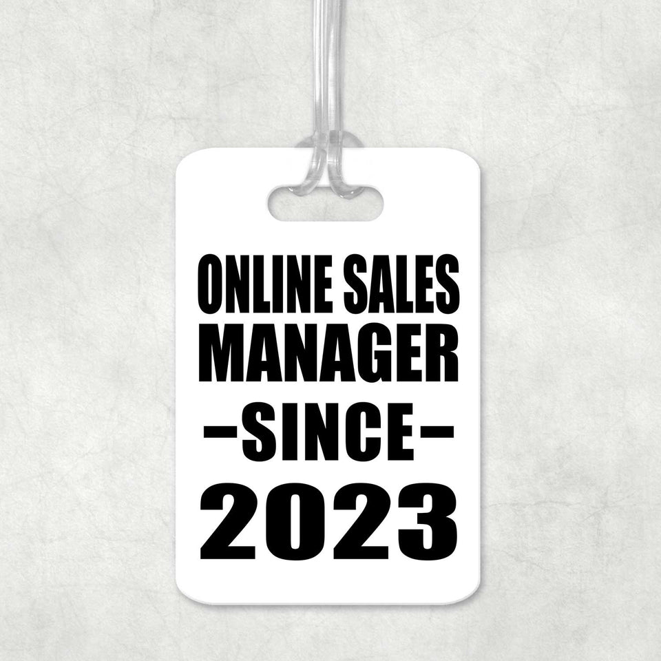 Online Sales Manager Since 2023 - Luggage Bag Tag