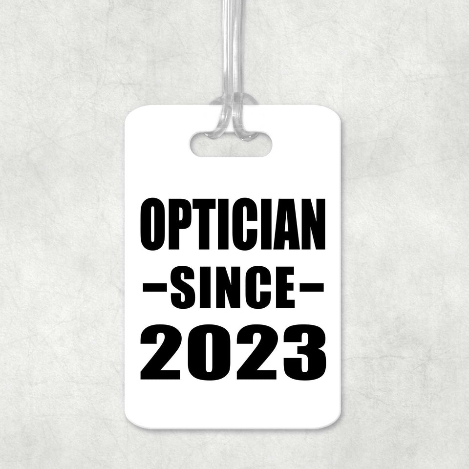Optician Since 2023 - Luggage Bag Tag