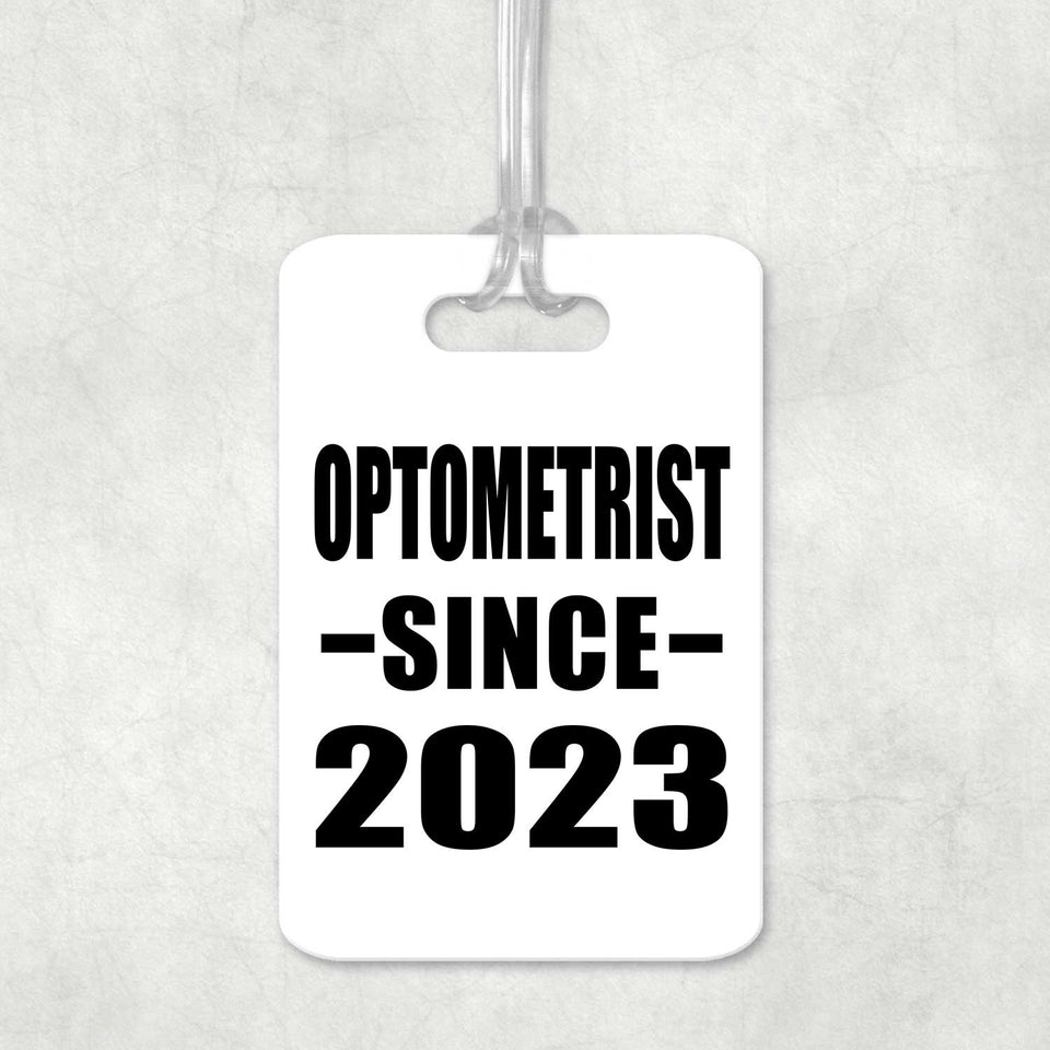 Optometrist Since 2023 - Luggage Bag Tag