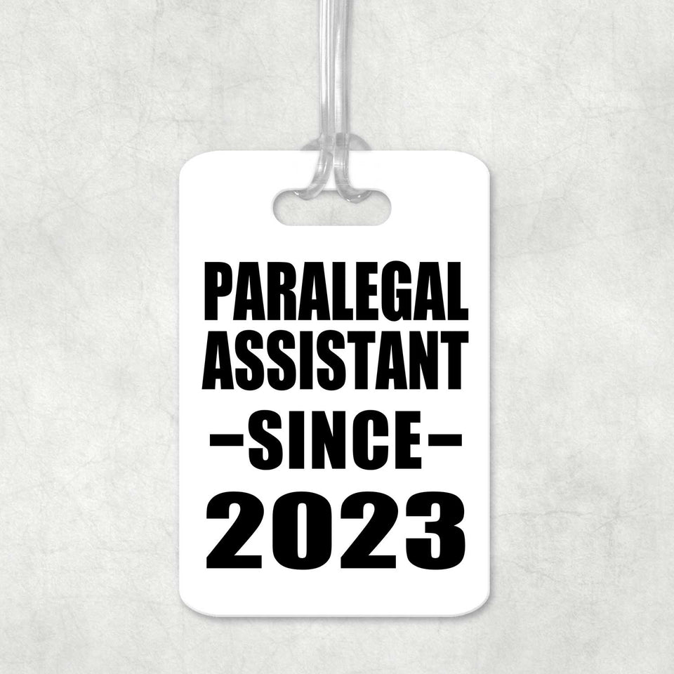 Paralegal Assistant Since 2023 - Luggage Bag Tag