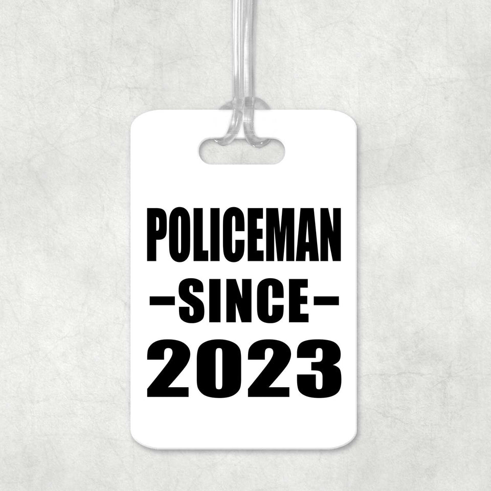 Policeman Since 2023 - Luggage Bag Tag
