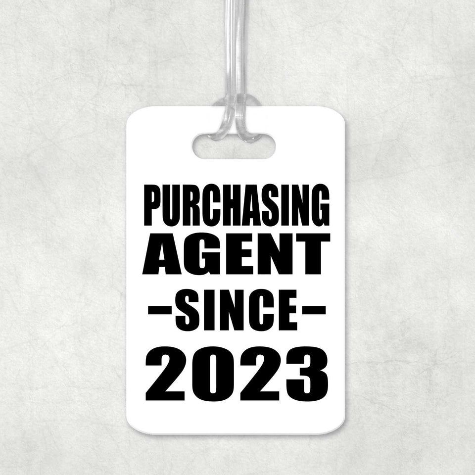 Purchasing Agent Since 2023 - Luggage Bag Tag