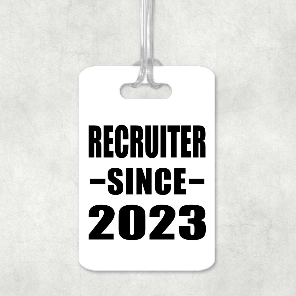 Recruiter Since 2023 - Luggage Bag Tag