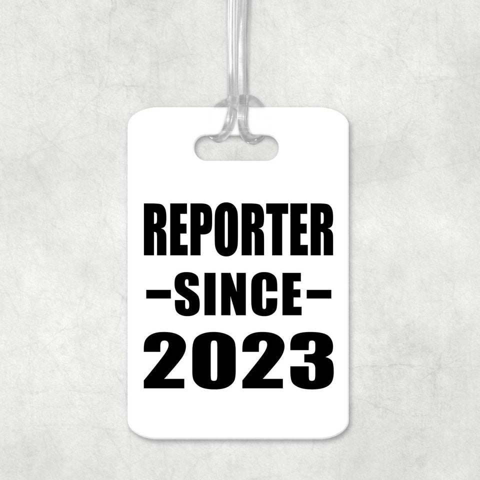 Reporter Since 2023 - Luggage Bag Tag