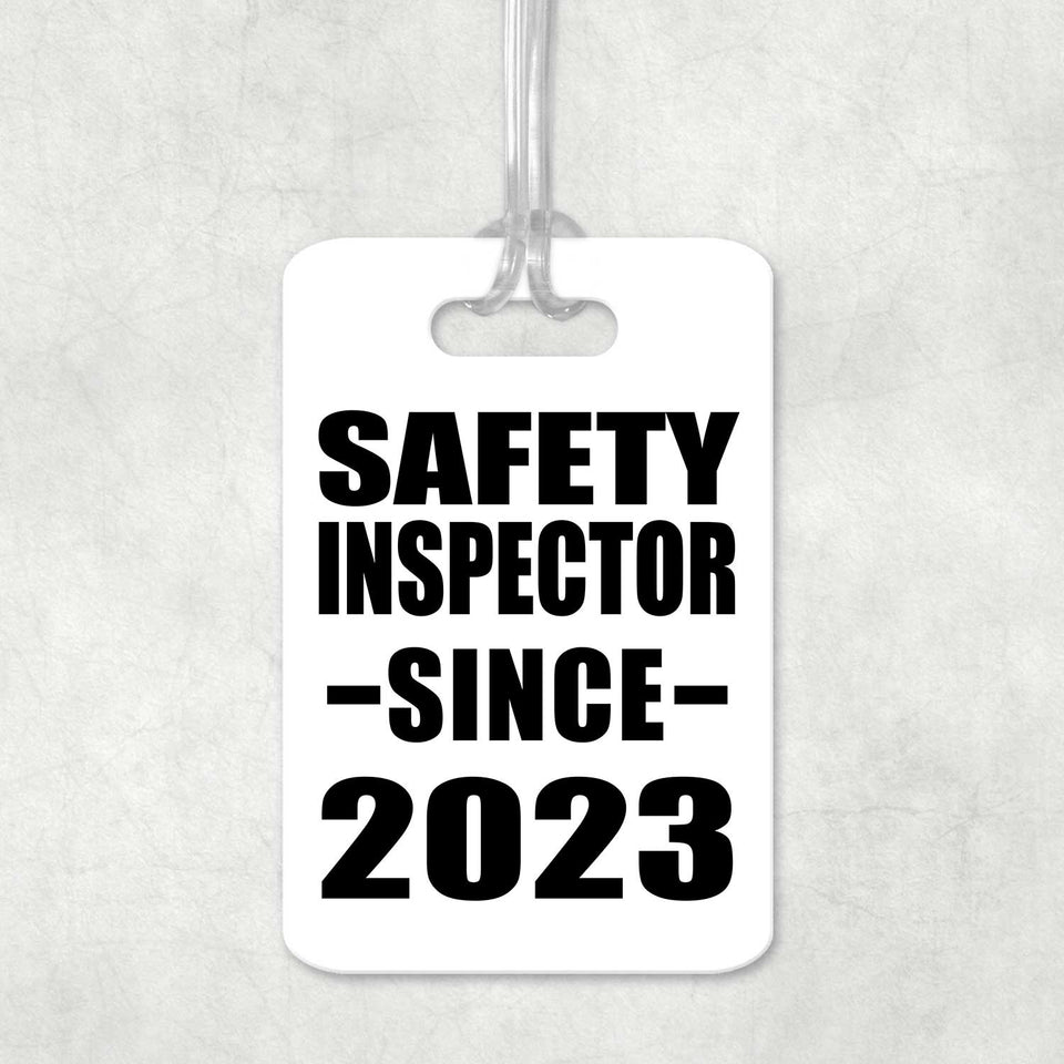 Safety Inspector Since 2023 - Luggage Bag Tag