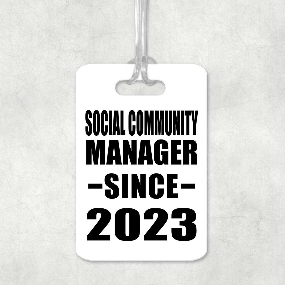Social Community Manager Since 2023 - Luggage Bag Tag
