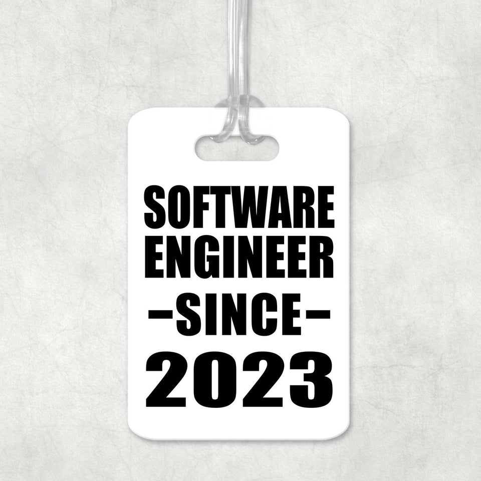 Software Engineer Since 2023 - Luggage Bag Tag