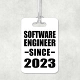 Software Engineer Since 2023 - Luggage Bag Tag