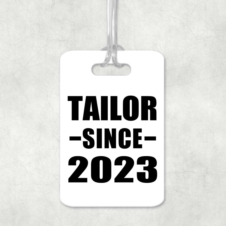 Tailor Since 2023 - Luggage Bag Tag