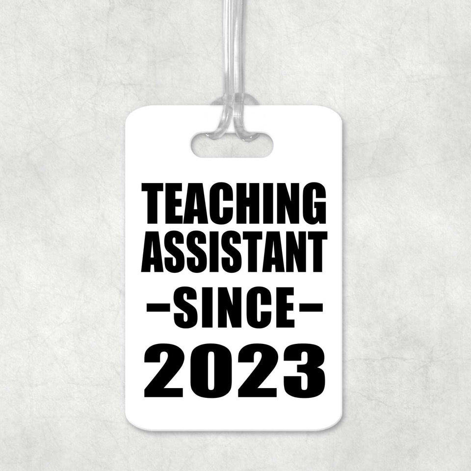 Teaching Assistant Since 2023 - Luggage Bag Tag