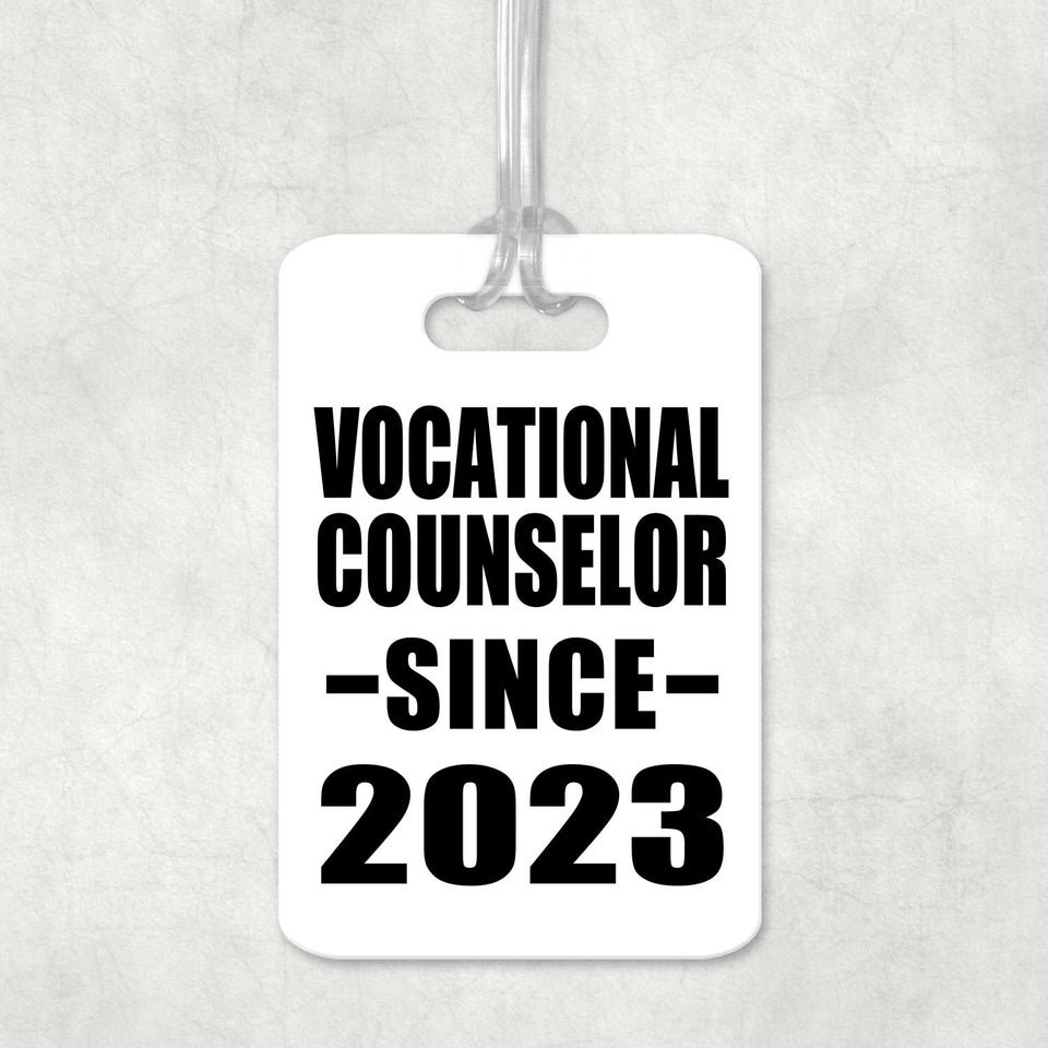 Vocational Counselor Since 2023 - Luggage Bag Tag