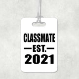 Classmate Established EST. 2021 - Luggage Bag Tag