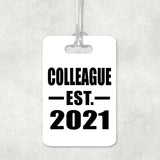 Colleague Established EST. 2021 - Luggage Bag Tag