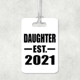 Daughter Established EST. 2021 - Luggage Bag Tag
