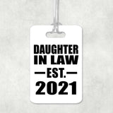 Daughter In Law Established EST. 2021 - Luggage Bag Tag