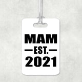 Mam Established EST. 2021 - Luggage Bag Tag