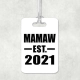 Mamaw Established EST. 2021 - Luggage Bag Tag