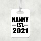 Nanny Established EST. 2021 - Luggage Bag Tag