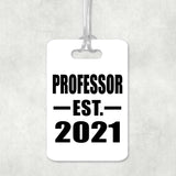 Professor Established EST. 2021 - Luggage Bag Tag