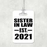 Sister In Law Established EST. 2021 - Luggage Bag Tag